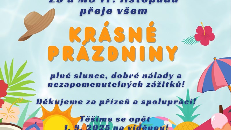 Krásné prázdniny!