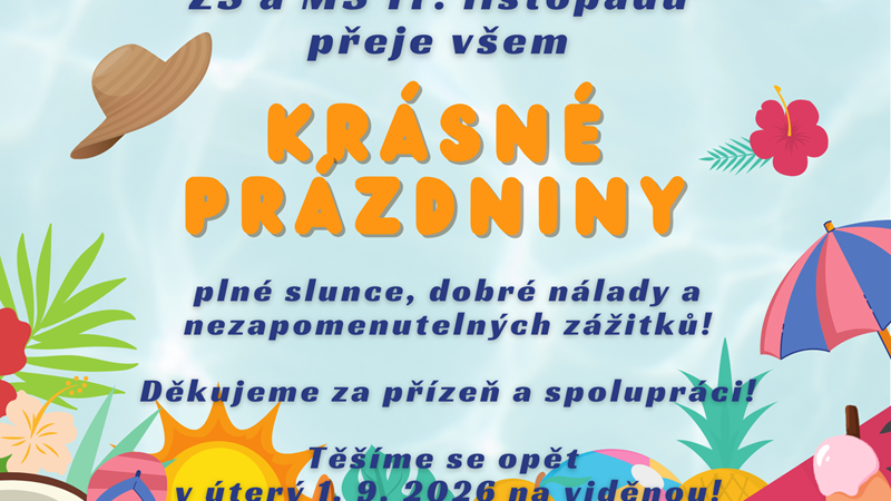 Krásné prázdniny!